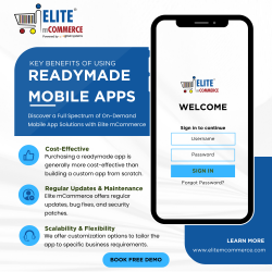 Benefits of using Ready-made Mobile Apps | Elite mCommerce