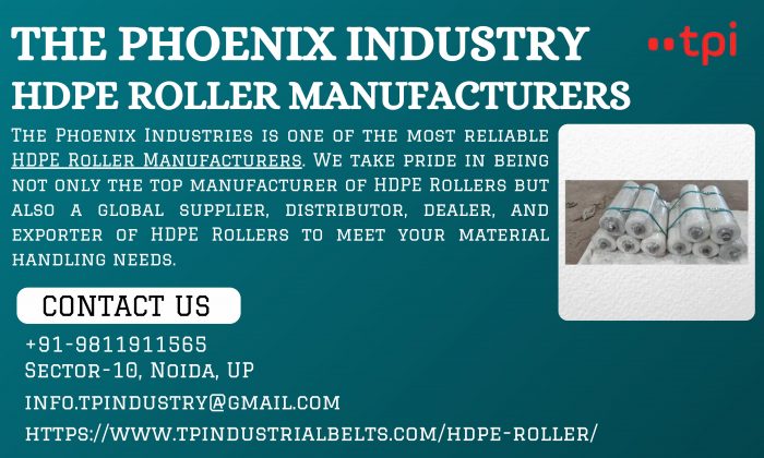 The Phoenix Industries – Leading Manufacturer of HDPE Rollers