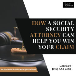 How a Social Security Attorney Can Help You Win Your Claim