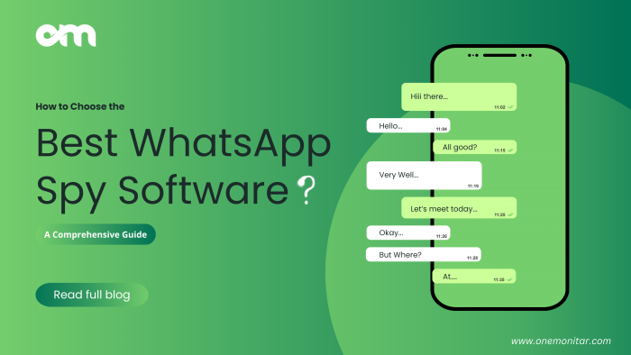 How to Choose the Best WhatsApp Spy Software: A Comprehensive Guide