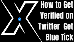 How to Get Verified on Twitter – Get Blue Tick