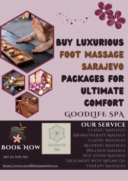 Get Relief with Our Top-Rated Foot Massage Sarajevo Options