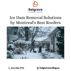 Ice Dam Removal Solutions by Montreal’s Best Roofers – Belgrave Roofing