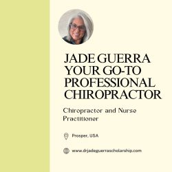 Jade Guerra Your Go-To Professional Chiropractor