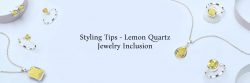 How to Incorporate Lemon Quartz into Your Jewelry Collection?