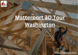 Discover Cutting-Edge Matterport 3D Tour Washington with Better Build Now