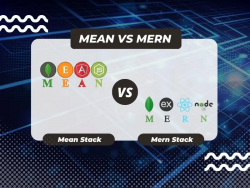 MEAN vs MERN Stack: Which is Better for Web Development