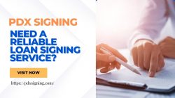 Need a Reliable Loan Signing Service