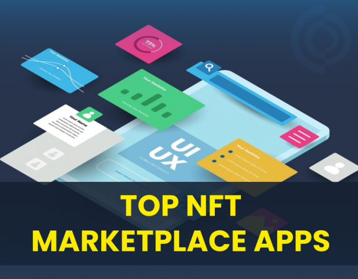Top NFT Marketplace Apps : Gateway to Digital Assets