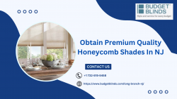 Obtain Premium Quality Honeycomb Shades In NJ
