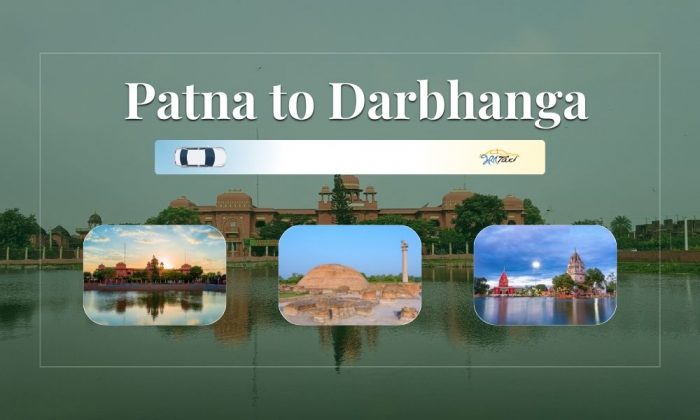 Patna to Darbhanga Taxi Service