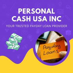 Personal Cash USA INC – Your Trusted Payday Loan Provider