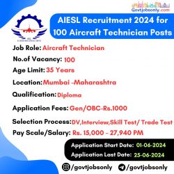 AIESL Recruitment 2024: Apply for 100 Aircraft Technician Vacancies