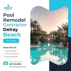 Transform Your Backyard Oasis with Expert Pool Remodeling in Delray Beach