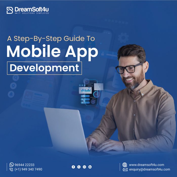 A Step-By-Step Guide To Mobile App Development