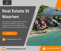 Explore St. Maarten’s Real Estate Wonders, Where Every Property Is A Treasure.