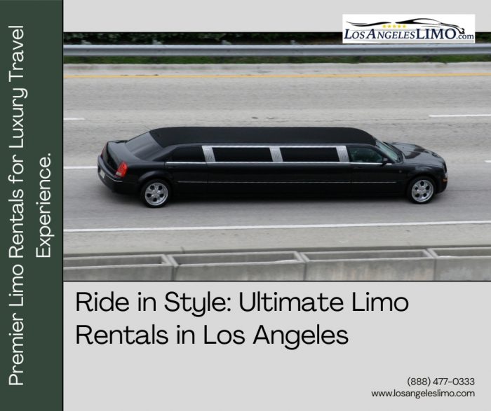 Ride in Style: Discover the Ultimate Limo Rentals in Los Angeles