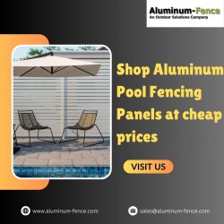 Shop Aluminum Pool Fencing Panels At Cheap Prices