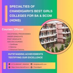 Specialties of Chandigarh’s Best Girls Colleges for BA & BCom (Hons)