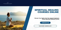 Heal Mind, Body, and Spirit: Enroll in The Healer Academy’s Online Courses