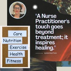 Sunny Gattan: The Healing Touch of Nurse Practitioners
