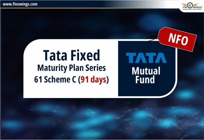 Tata Fixed Maturity Plan Series 61 Scheme C (91 Days) NFO-NAV in Hindi