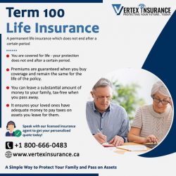 Comprehensive Term 100 Life Insurance in Canada with Vertex Insurance and Investments Inc