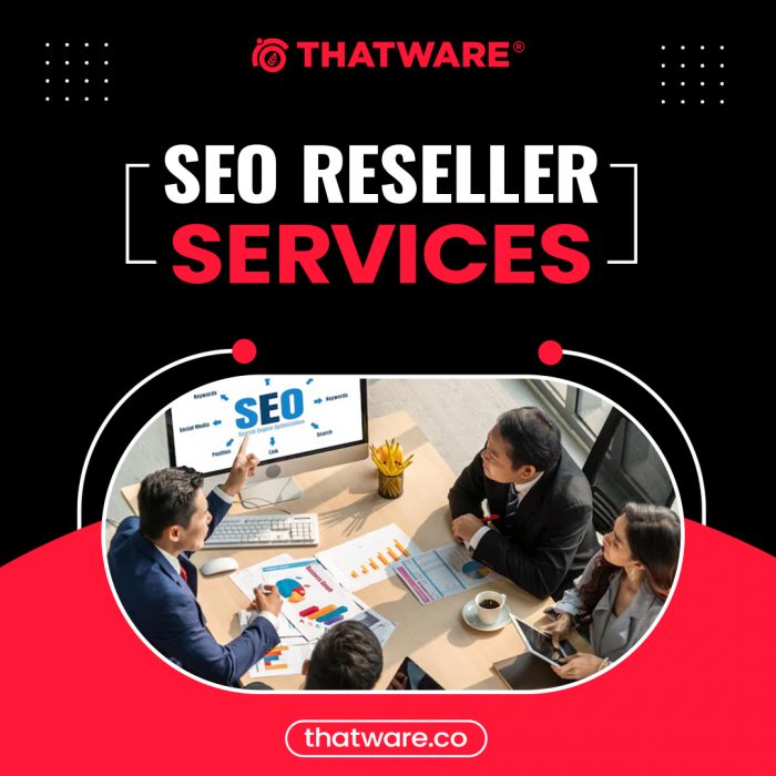 Elevate Your Agency with ThatWare LLP’s SEO Reseller Services