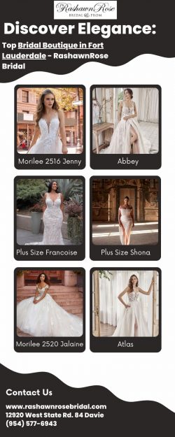 Find Your Dream Wedding Dress at Fort Lauderdale’s Premier Bridal Boutique