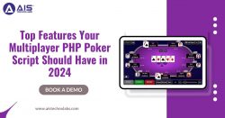 Top Features Your Multiplayer PHP Poker Script Should Have in 2024