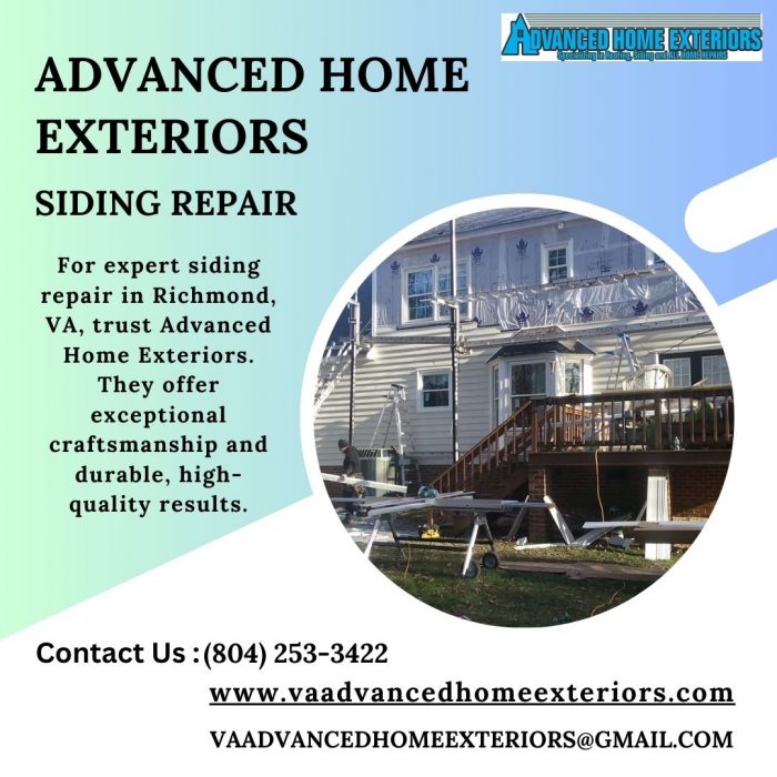 Top-Notch Siding Repair in Richmond, VA with Advanced Home Exteriors