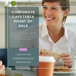 Transform Your Corporate Cafeteria with Bullfrog Tech’s Point of Sale Solution