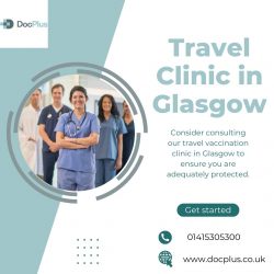 Expert Travel Health Services at Doc Plus – Travel Clinic Glasgow