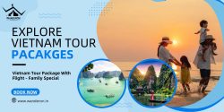 Family Special: Vietnam Tour Package with Flight