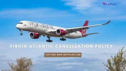 Virgin Atlantic Cancellation Policy | Trippy Flight