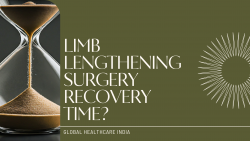 Limb lengthening surgery recovery time
