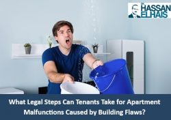 What Legal Steps Can Tenants Take for Apartment Malfunctions Caused by Building Flaws?