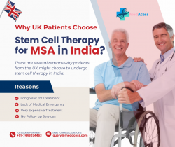 Why UK Patients Choose Stem Cell Therapy for MSA in India?
