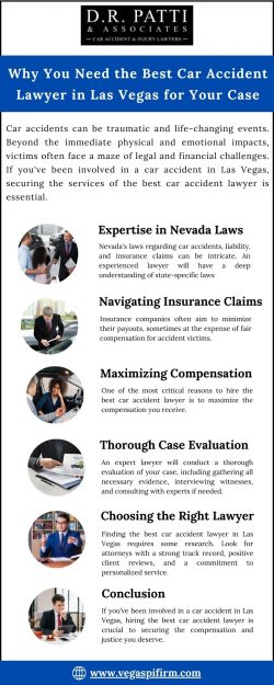 Why You Need the Best Car Accident Lawyer in Las Vegas for Your Case