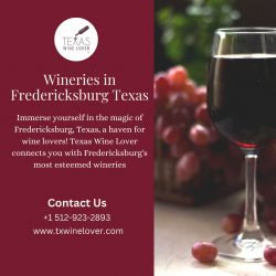 Wineries in Fredericksburg Texas