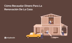 Las mejores formas de financiar la renovación de tu casa