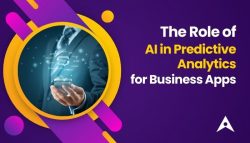 The Role of AI in Predictive Analytics for Business Apps