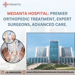 Medanta Hospital | Best Orthopedic Treatment Hospital in Delhi, India