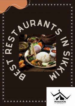 Savor Sikkim: 12 Must-Try Restaurants in Sikkim for Food Lovers