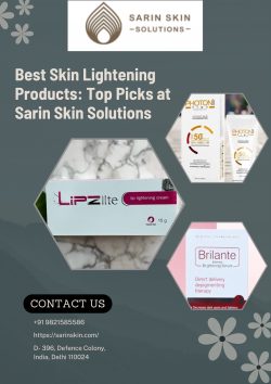 Best Skin Lightening Products: Top Picks at Sarin Skin Solutions