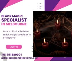 How to Find a Reliable Black Magic Specialist in Melbourne