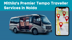 Mithila’s Premier Tempo Traveller Services in Noida
