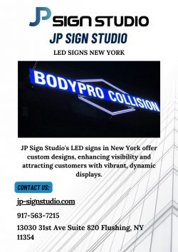 Boost Your Brand Visibility with JP Sign Studio’s Custom LED Signs
