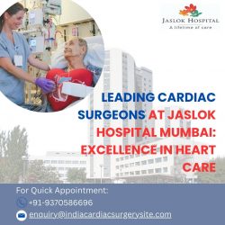 Expert Cardiac Surgeons at Jaslok Hospital Mumbai: Leading Heart Specialists