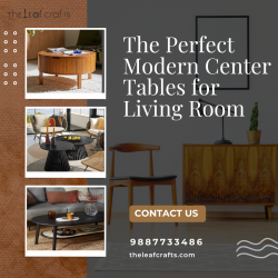 Finding The Perfect Modern Center Tables for Living Room
